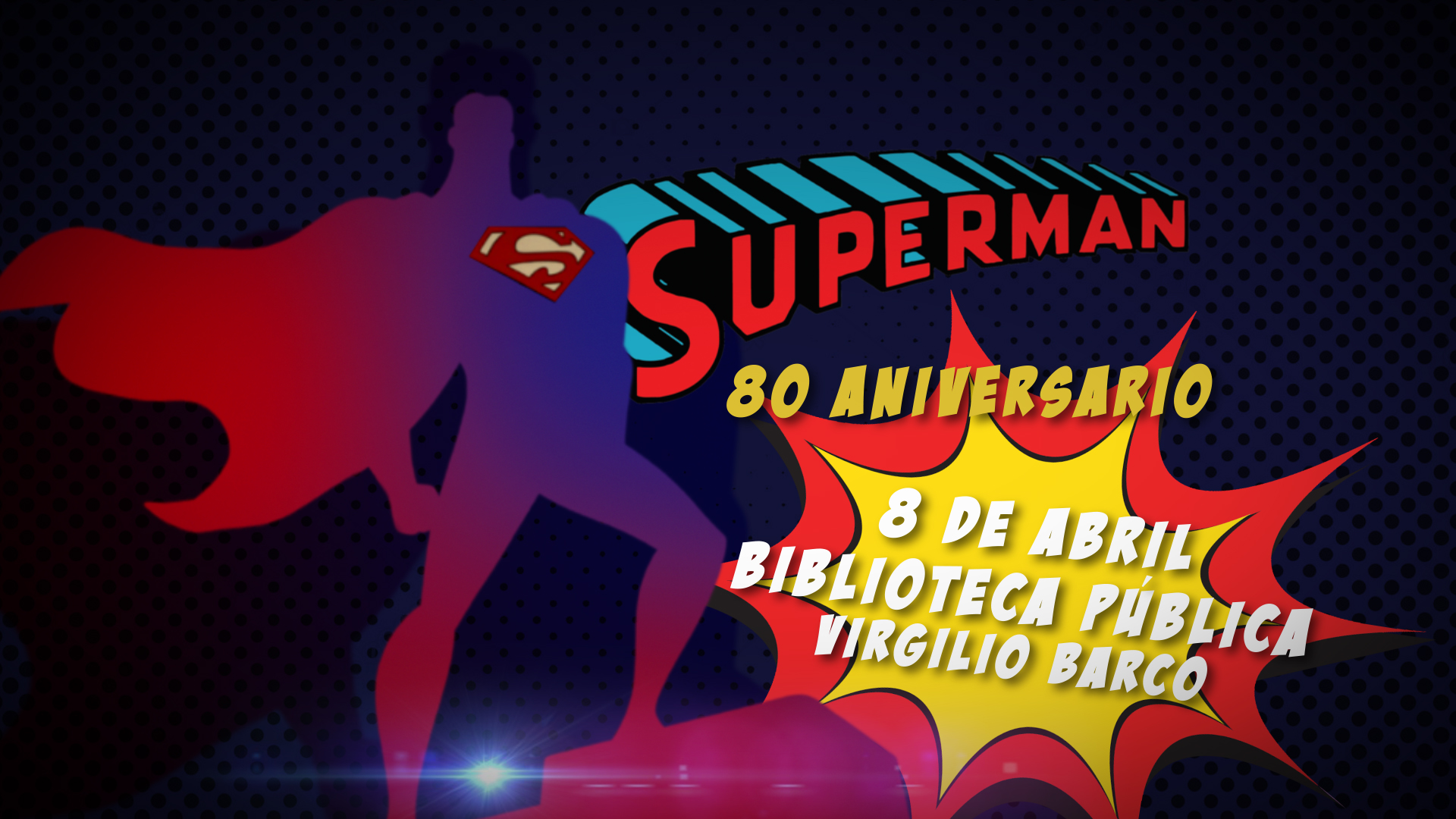 Superman 80 años HD